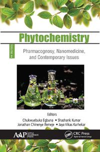 Cover image for Phytochemistry: Volume 2: Pharmacognosy, Nanomedicine, and Contemporary Issues