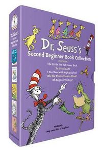 Cover image for Dr. Seuss's Second Beginner Book Collection: The Cat in the Hat Comes Back; Dr. Seuss's ABC; I Can Read with My Eyes Shut!; Oh, the Thinks You Can Think!; Oh Say Can You Say?