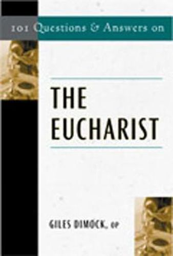 Cover image for 101 Questions & Answers on the Eucharist