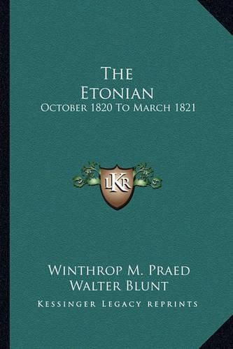 Cover image for The Etonian: October 1820 to March 1821