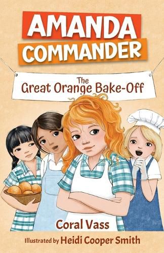 Cover image for Amanda Commander: The Great Orange Bake-Off
