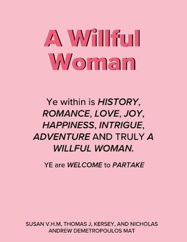 Cover image for A WILLFUL WOMAN