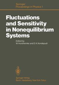 Cover image for Fluctuations and Sensitivity in Nonequilibrium Systems: Proceedings of an International Conference, University of Texas, Austin, Texas, March 12-16, 1984