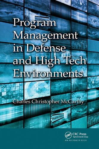 Cover image for Program Management in Defense and High Tech Environments