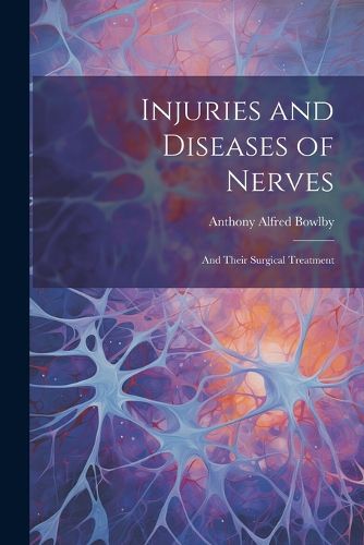 Cover image for Injuries and Diseases of Nerves