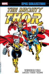 Cover image for Thor Epic Collection: The Thor War