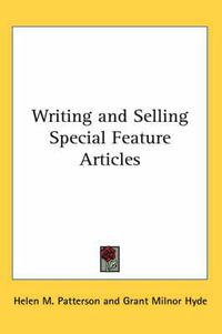 Cover image for Writing and Selling Special Feature Articles