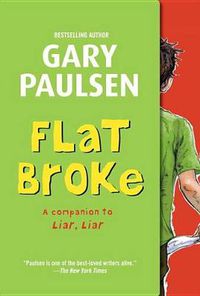 Cover image for Flat Broke: The Theory, Practice and Destructive Properties of Greed