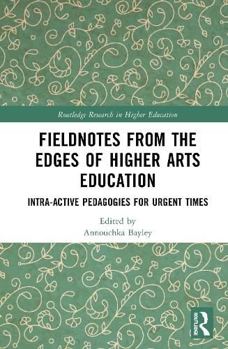 Cover image for Fieldnotes from the Edges of Higher Arts Education