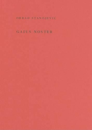 Gaius noster: Plaidoyer pour Gaius