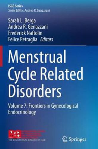 Cover image for Menstrual Cycle Related Disorders: Volume 7: Frontiers in Gynecological Endocrinology