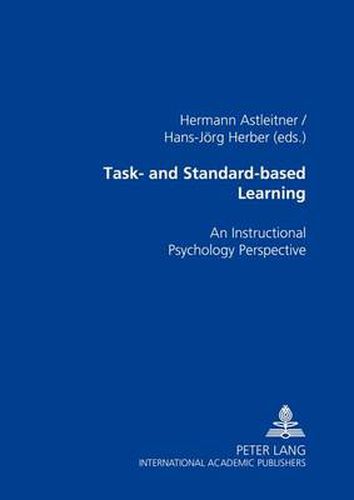 Cover image for Task- and Standard-based Learning: An Instructional Psychology Perspective