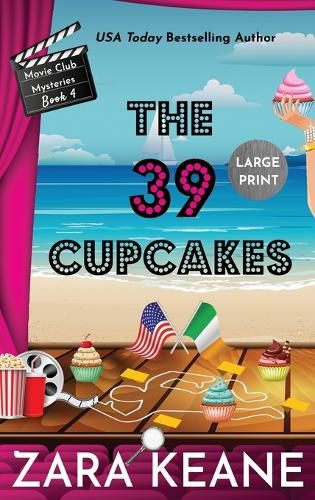 Cover image for The 39 Cupcakes (Movie Club Mysteries, Book 4): Large Print Edition