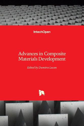 Advances in Composite Materials Development