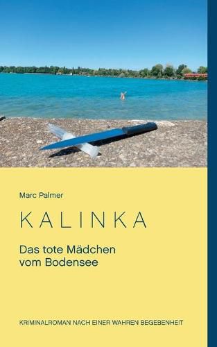 Cover image for Kalinka: Das tote Madchen vom Bodensee