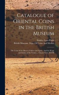 Cover image for Catalogue of Oriental Coins in the British Museum