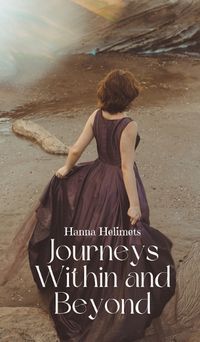 Cover image for Journeys Within and Beyond