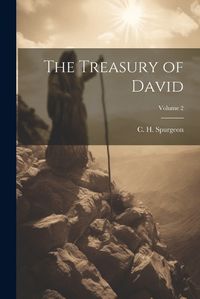 Cover image for The Treasury of David; Volume 2