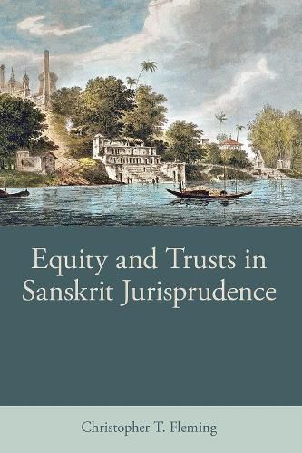 Cover image for Equity and Trusts in Sanskrit Jurisprudence