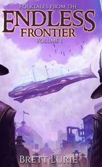 Cover image for Folktales from the Endless Frontier