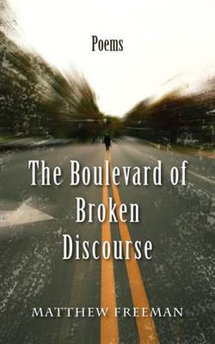 Cover image for The Boulevard of Broken Discourse