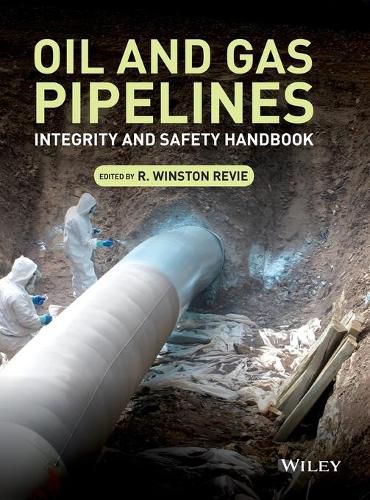 Cover image for Oil and Gas Pipelines - Integrity and Safety Handbook