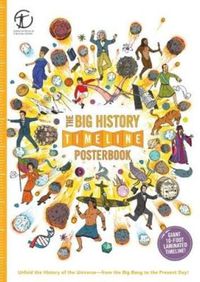 Cover image for The Big History Timeline Posterbook: Unfold the History of the Universe - from the Big Bang to the Present Day!