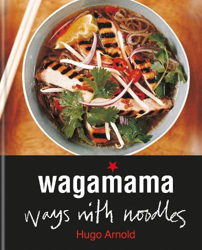 Cover image for Wagamama Ways With Noodles