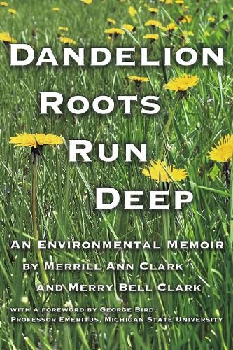 Cover image for Dandelion Roots Run Deep