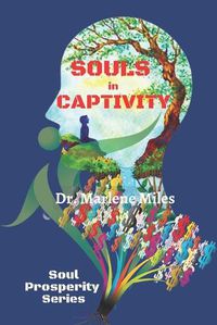 Cover image for SOULS in CAPTIVITY