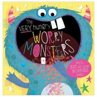 Cover image for The Very Hungry Worry Monsters