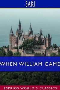 Cover image for When William Came (Esprios Classics)
