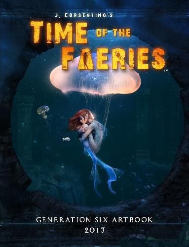 Cover image for Time of the Faeries: Generation 6 Art Book