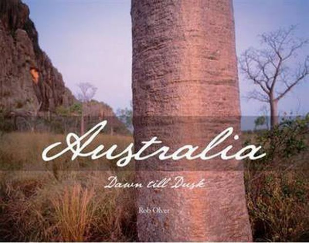 Cover image for Australia: Dawn Till Dusk