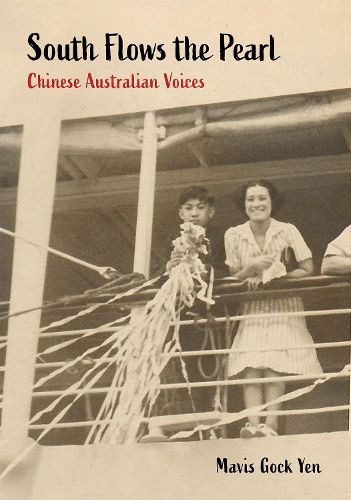 South Flows the Pearl: Chinese Australian Voices