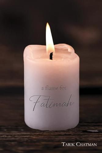 Cover image for A Flame For Fatimah