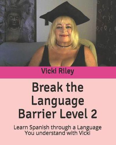 Cover image for Break the Language Barrier Level 2