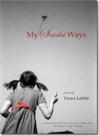 Cover image for My Scarlet Ways: Poetry