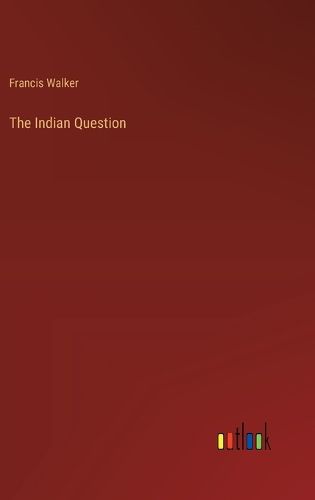 The Indian Question