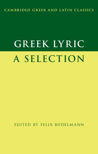 Cover image for Greek Lyric: A Selection