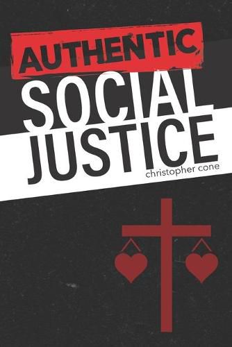 Cover image for Authentic Social Justice