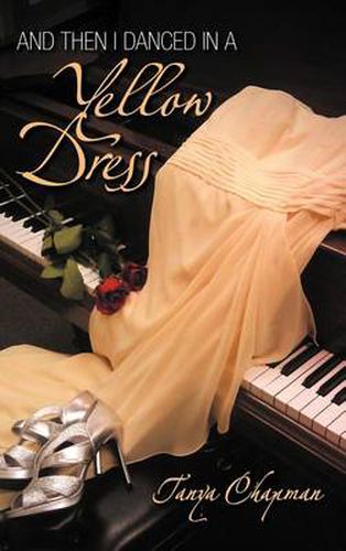 Cover image for And Then I Danced in a Yellow Dress
