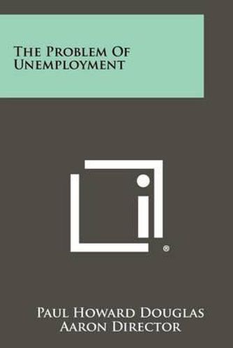 The Problem of Unemployment