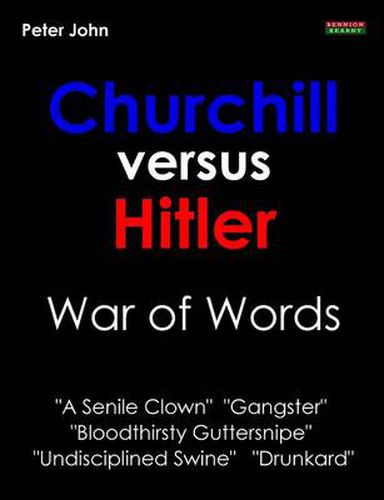 Cover image for Churchill Versus Hitler: War of Words