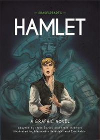 Cover image for Classics in Graphics: Shakespeare's Hamlet: A Graphic Novel