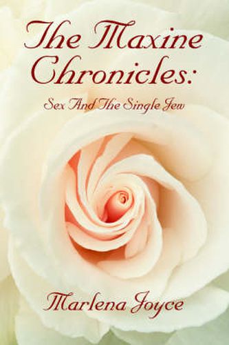 Cover image for The Maxine Chronicles: Sex And The Single Jew