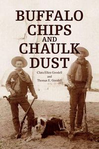 Cover image for Buffalo Chips and Chaulk Dust