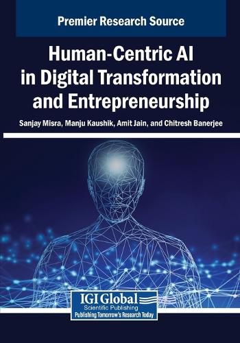 Cover image for Human-Centric AI in Digital Transformation and Entrepreneurship