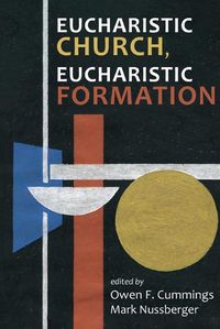 Cover image for Eucharistic Church, Eucharistic Formation