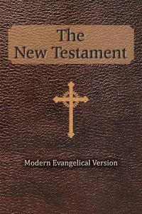 Cover image for The New Testament: Modern Evangelical Version